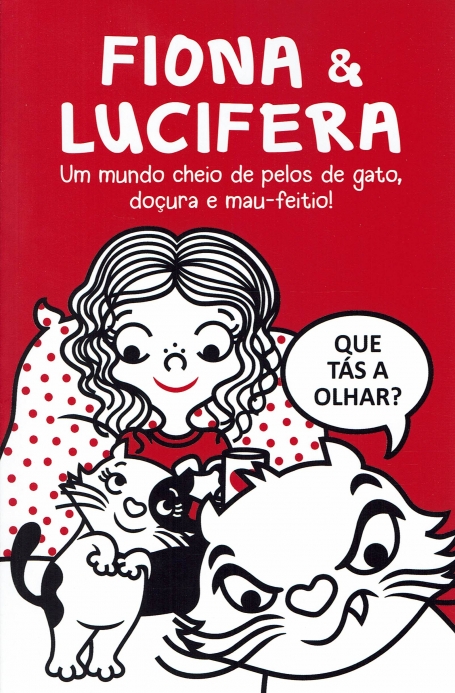 03375.10 - FIONA E LUCIFERA um mundo cheio de pelos de gato, doçura e mau-feitio !