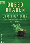 O PONTO DE VIRAGEM - COMO CRIAR RESILIENCIA NUMA ERA DE EXTREMOS