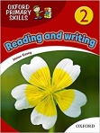 OXFORD PRIMARY SKILLS 2 - READING AND WRITING