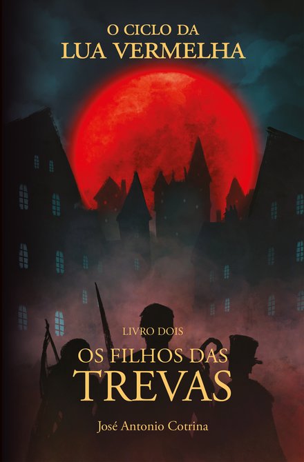 OS FILHOS DAS TREVAS (LIVRO DOIS)