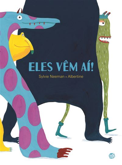 ELES VÊM AÍ!