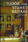TUDOR AND STUART BRITAIN