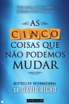AS CINCO COISAS QUE NAO PODEMOS MUDAR - GUIA PARA A SABEDORIA ALEGRIA E PAZ INTERIOR