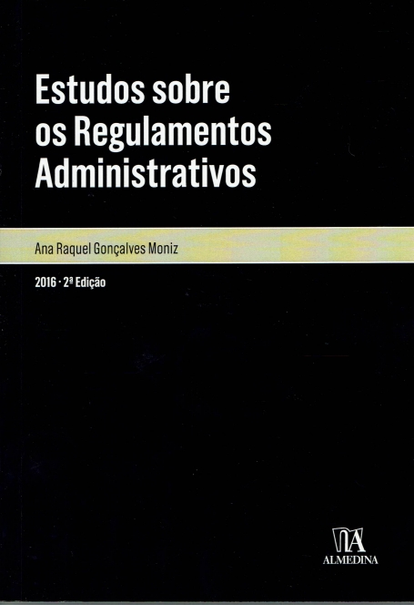 ESTUDOS SOBRE OS REGULAMENTOS ADMINISTRATIVOS 2016 2 edicao