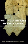 WRITING & LITERACY IN EARLY CHINA - studies from the columbia early china seminar