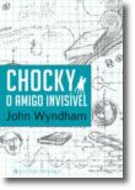 CHOCKY O AMIGO INVISIVEL