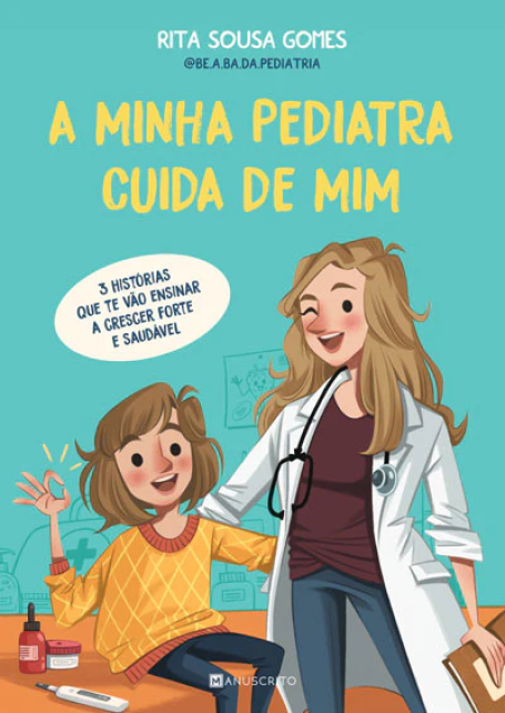 A MINHA PEDIATRA CUIDA DE MIM
