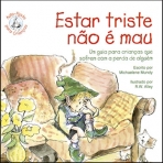 ESTAR TRISTE NAO E MAU - AUTO AJUDA PARA CRIANCAS