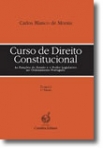 CURSO DE DIREITO CONSTITUCIONAL - AS FUNCOES DO ESTADO E O PODER LEGISLATIVO NO ORDENAMENTO PORTUGUES TOMO I - 2ª EDICAO
