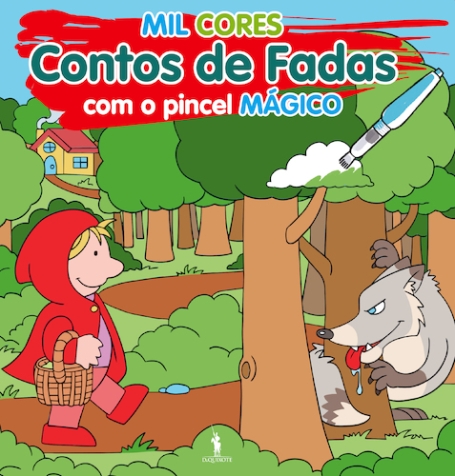 MIL CORES CONTOS DE FADAS COM O PINCEL MÁGICO