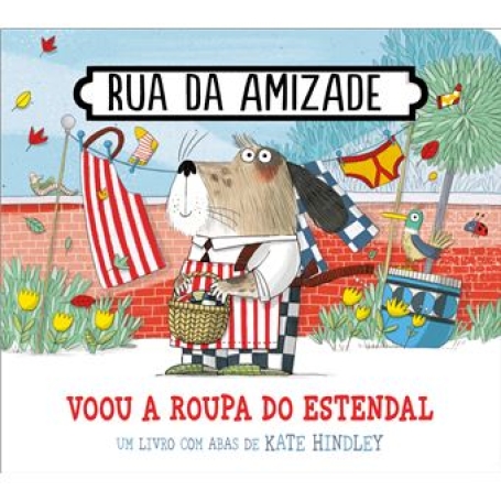 RUA DA AMIZADE - VOOU A ROUPA DO ESTENDAL