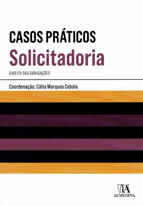CASOS PRATICOS SOLICITADORIA - DIREITO DAS OBRIGACOES