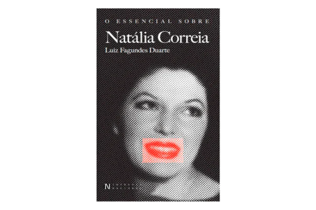 O ESSENCIAL SOBRE NATALIA CORREIA
