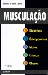 MUSCULACAO - DIABETICOS OSTEOPOROTICOS IDOSO CRIANCAS OBESOS