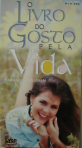 LIVRO DO GOSTO PELA VIDA