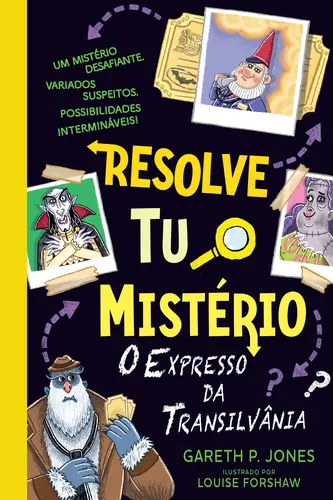 RESOLVE TU O MISTÉRIO - O expresso da Transilvânia