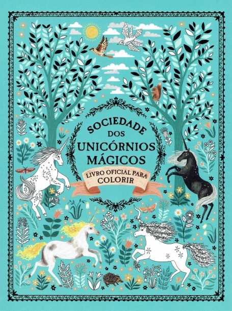 SOCIEDADE DOS UNICÓRNIOS MÁGICOS - LIVRO OFICIAL PARA COLORIR