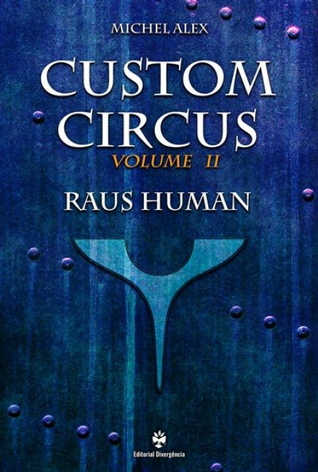 RAUS HUMAN - CUSTOM CISCUS - VOL. II