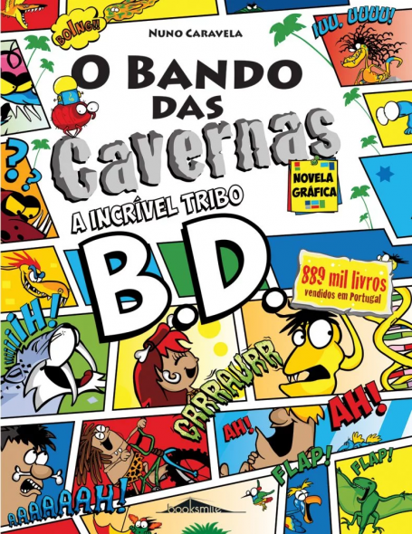 O BANDO DAS CAVERNAS NOVELA GRÁFICA 1 - A INCRÍVEL TRIBO BD