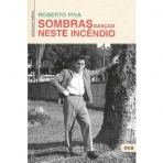 SOMBRAS DANCAM NESTE INCENDIO