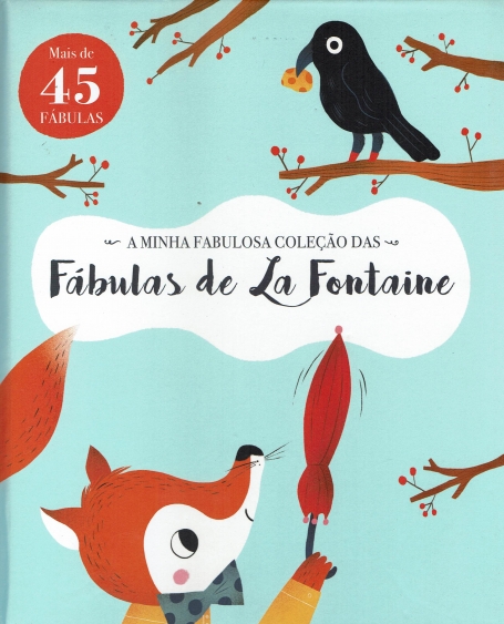MINHA FABULOSA COLECAO DAS FABULAS DE LA FONTAINE