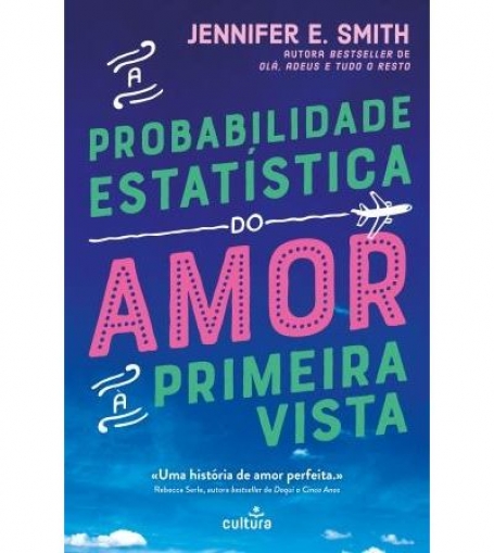 A PROBABILIDADE ESTATÍSTICA DO AMOR À PRIMEIRA VISTA