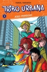 TRIBO URBANA - JOGO PERIGOSO