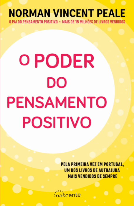 O PODER DO PENSAMENTO POSITIVO