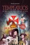 TEMPLARIOS - DE MILICIA CRISTA A SOCIEDADE SECRETA VOL. 3 - A PERSEGUICAO E A POLITICA DE SIGILO DE PORTUGAL - A MISSAO MARITIMA