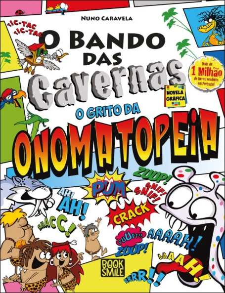 O BANDO DAS CAVERNAS - O GRITO DA ONOMATOPEIA Nº 4