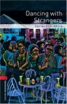 DANCING WITH STRANGERS - STORIES FROM AFRICA - COL OXFORD BOOKWORMS LEVEL 3