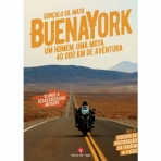 BUENAYORK - UM HOMEM UMA MOTA 40000KM DE AVENTURA