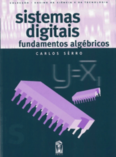 SISTEMAS DIGITAIS FUNDAMENTOS ALGEBRICOS - COL. ENSINO DA CIENCIAS E DA TECNOLOGIA Nº13