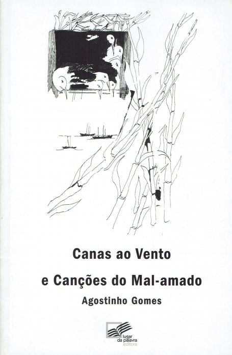 CANAS AO VENTO E CANCOES DO MAL-AMADO