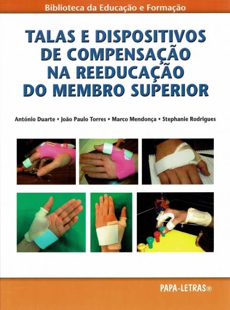 TALAS E DISPOSITIVOS DE COMPENSAÇAO NA REEDUCAÇAO DO MEMBRO SUPERIOR