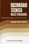DICIONARIO TECNICO INGLES- PORTUGUES automovel , mecanica, maquinas agricolas, construcao naval