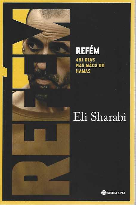 REFÉM 491 DIAS NAS MÃOS DO HAMAS