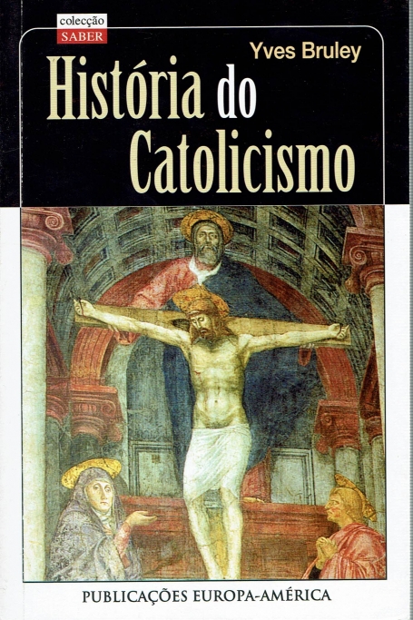 HISTORIA DO CATOLICISMO