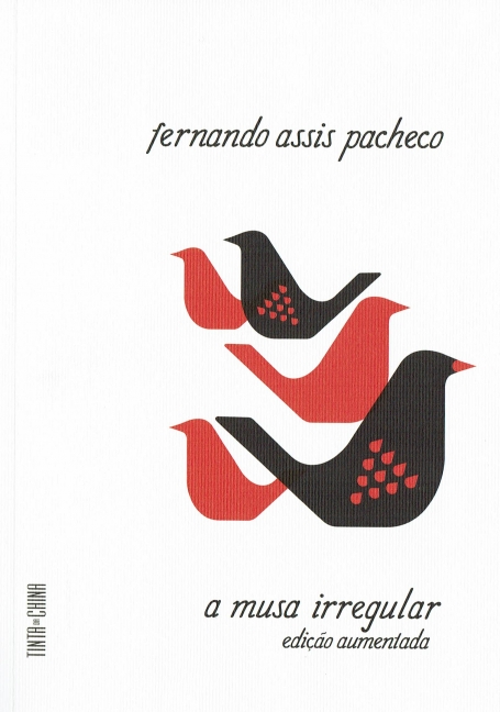 A MUSA IRREGULAR - edição aumentada
