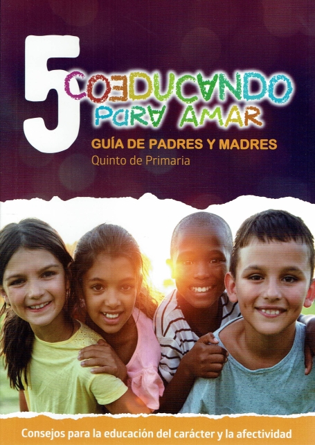 COEDUCANDO PARA AMAR GUIA DE PADRES Y MADRES - QUINTO DE PRIMARIA