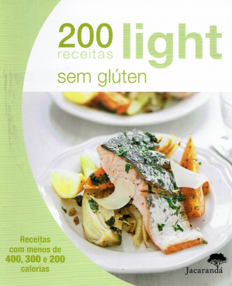 200 RECEITAS LIGHT SEM GLUTEN