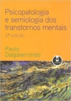 PSICOPATOLOGIA E SEMIOLOGIA DOS TRANSTRORNOS MENTAIS 2ª EDICAO
