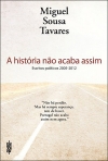 HISTORIA NAO ACABA ASSIM - escritos politicos 2005-2012