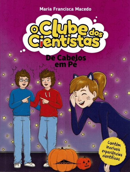 O CLUBE DOS CIENTISTAS 8 - DE CABELOS EM PÉ