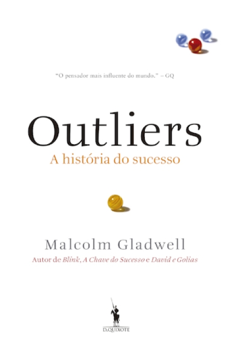 OUTLIERS - A HISTORIA DO SUCESSO