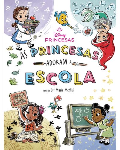 DISNEY: AS PRINCESAS ADORAM A ESCOLA