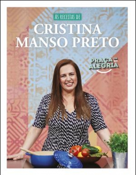 06318 - AS RECEITAS DE CRISTINA MANSO PRETO