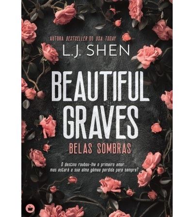 BEAUTIFUL GRAVES - BELAS SOMBRAS