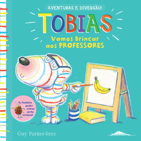 TOBIAS - VAMOS BRINCAR AOS PROFESSORES