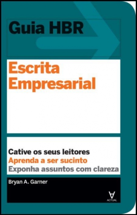 ESCRITA EMPRESARIAL - GUIA HBR